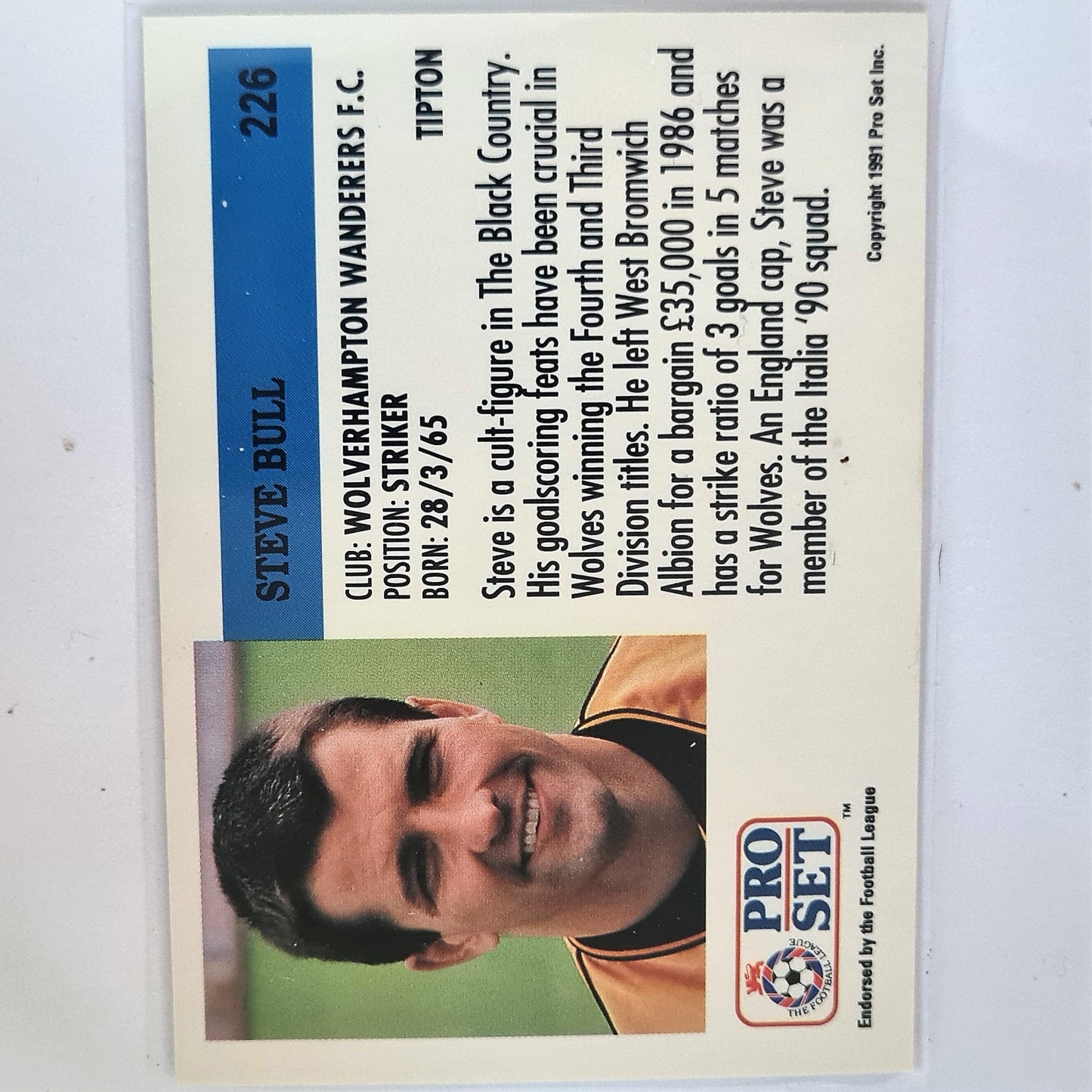 Steve Bull 1991-92 Pro Set Football League Soccer #226 Wolverhampton Wanderers Case Fresh Sleeved stunning example
