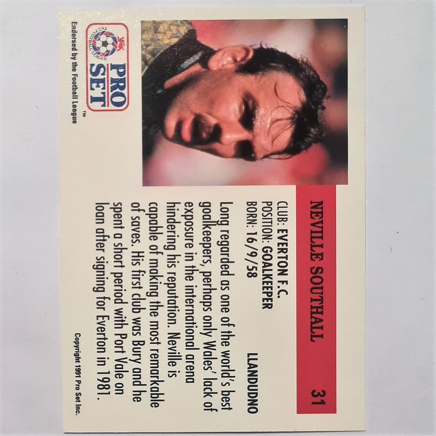 Neville Southall 1991-92 Pro Set Football League Soccer #31 Everton Case Fresh Sleeved stunning example