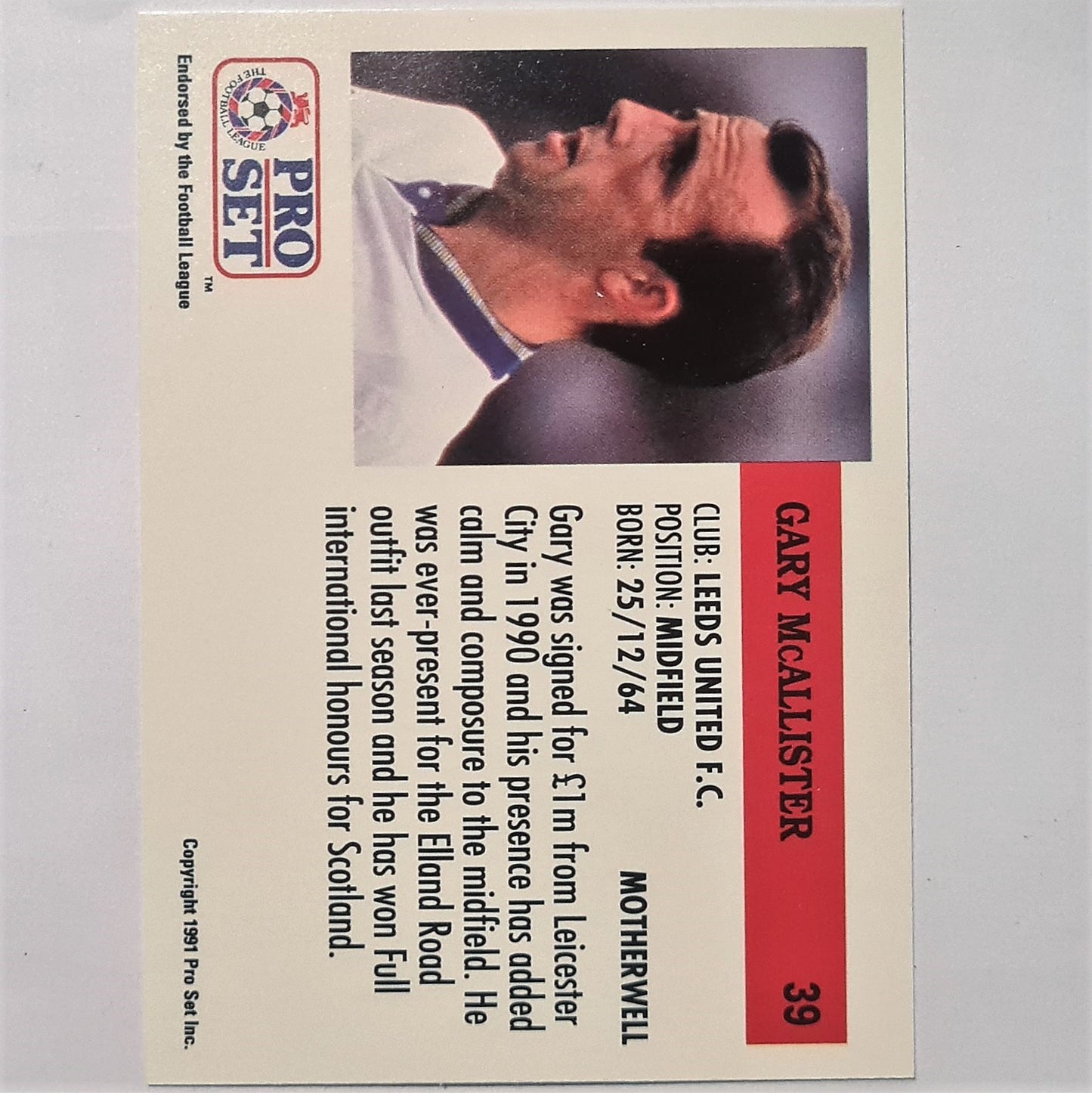 Gary McAllister 1991-92 Pro Set Football League Soccer #39 Leeds United Case Fresh Sleeved stunning example