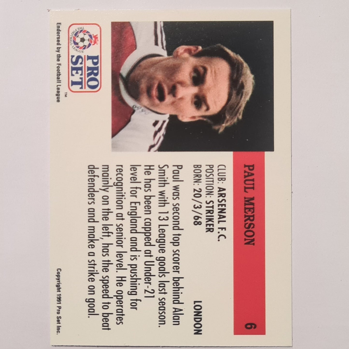 Paul Merson 1991-92 Pro Set Football League Soccer #6 Arsenal Case Fresh Sleeved stunning example