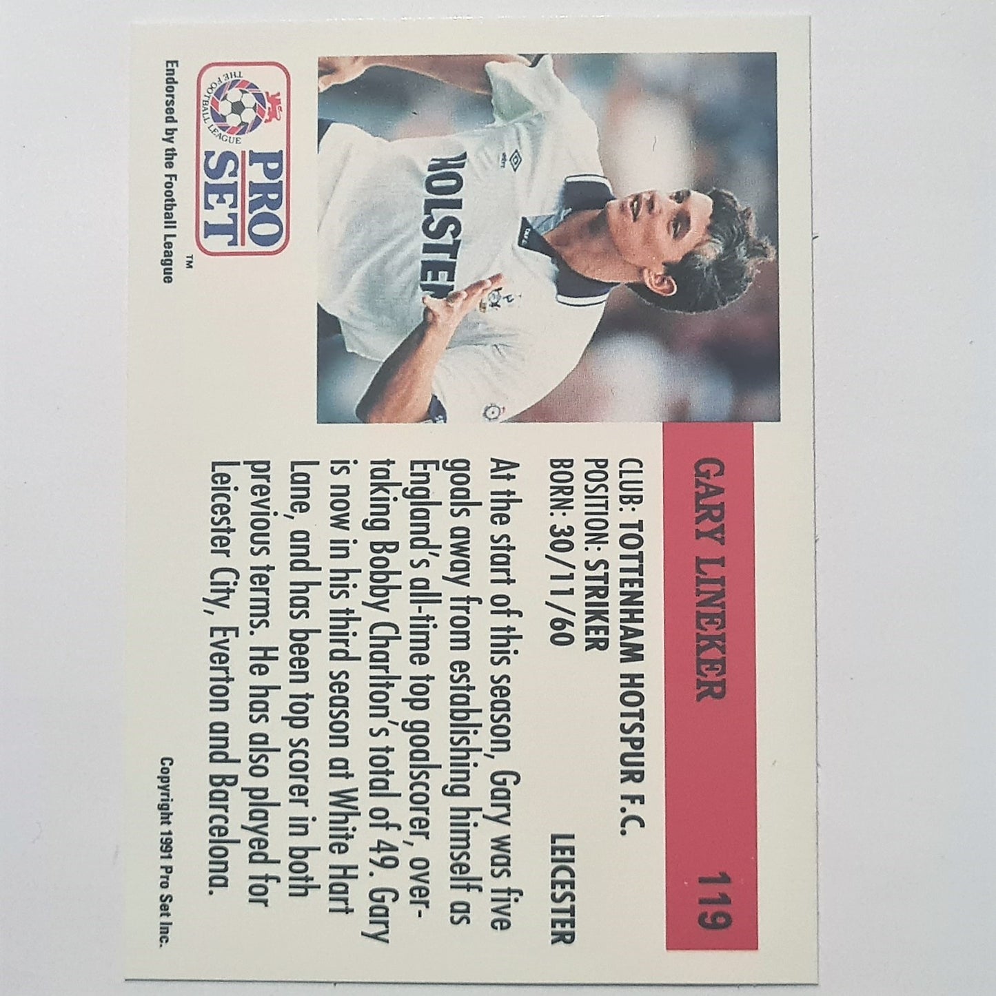 Gary Lineker 1991-92 Pro Set Football League Soccer #119 Tottenham Case Fresh Sleeved stunning example