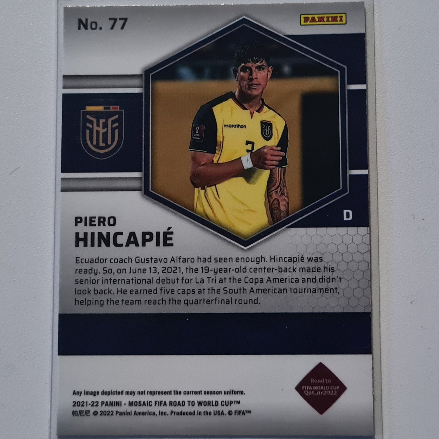Piero Hincapie 2022-23 Panini Mosaic Fifa road to the world cup Rookie RC #77 Soccer Ecuador Excellent-Mint Sleeved