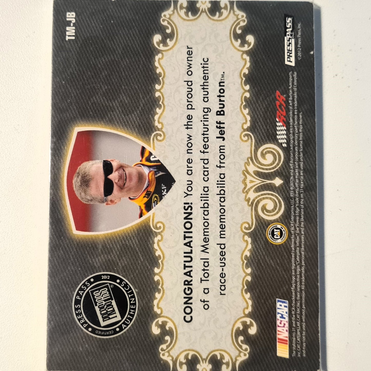 Jeff burton 2012 PRESSPASS Firesuit patch TM-JB Nascar Motorsports good-very good sleeved