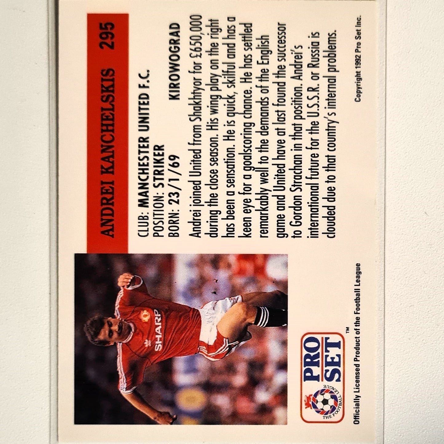 Andrei Kanchelskis 1991-92 Pro Set Football League Soccer #295 Football Manchester United good/very good Sleeved