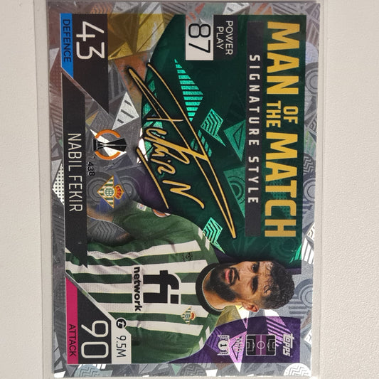 Nabil Fekir 2022-23 Topps Match Attax Man of the match signature style #438 Soccer Football Real Betis Excellent Sleeved