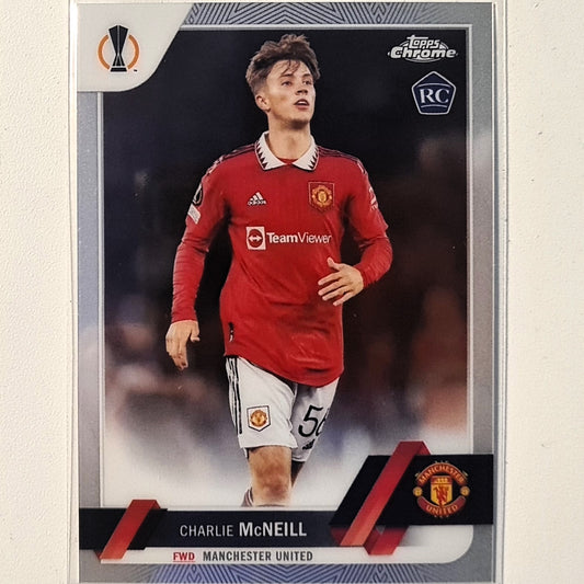 Charlie McNeill 2023 Topps Chrome Europa League Rookie RC #85 Soccer football Manchester United Excellent/mint sleeved