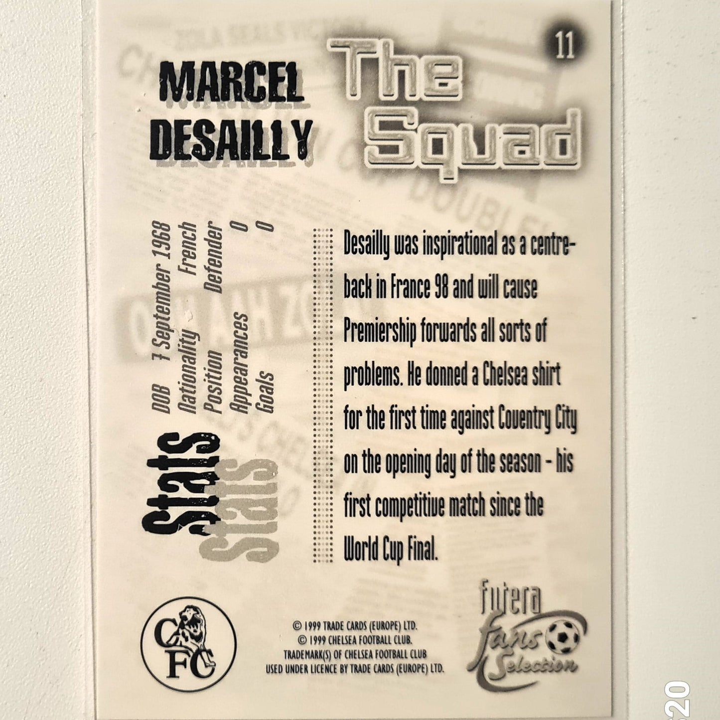 Marcel Desailly 1999 Futera Fans Selection The Squad #11 Soccer Football Chelsea excellent Sleeved