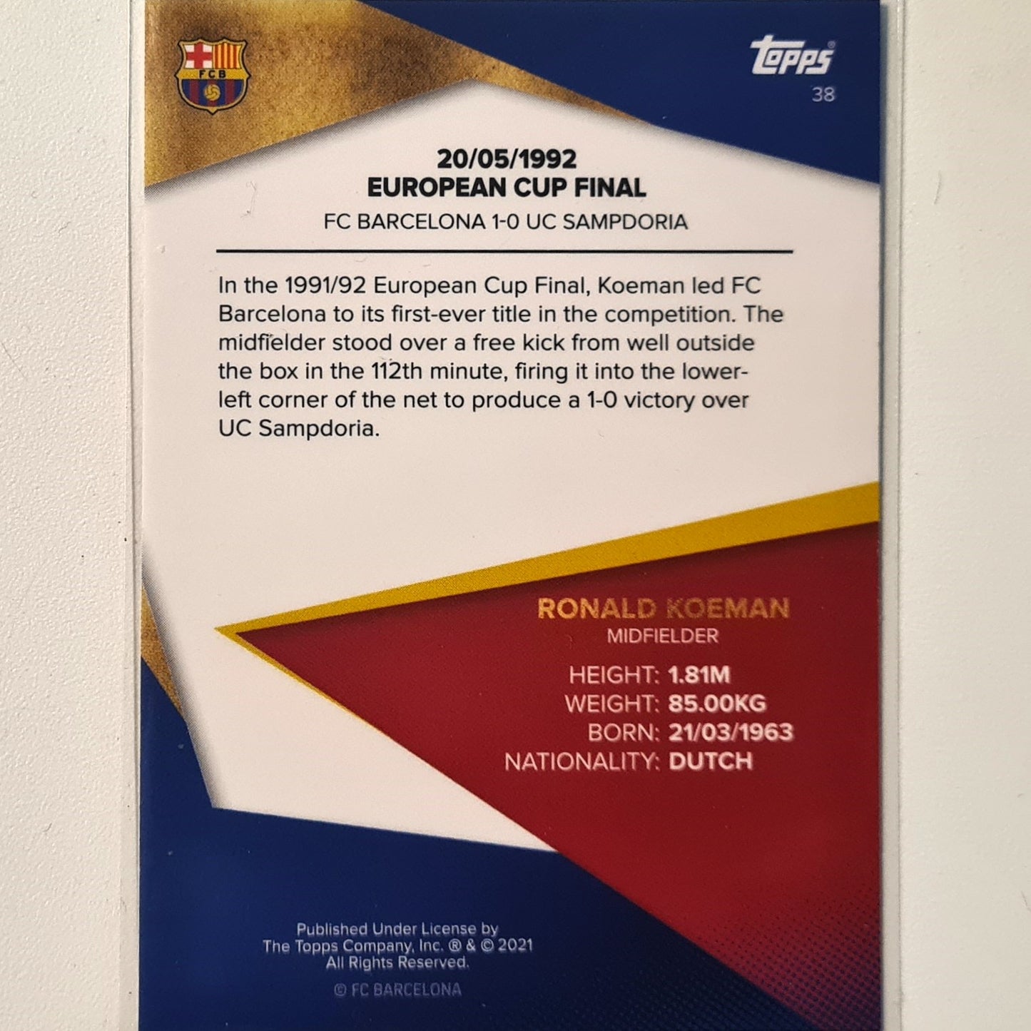 Ronald Koeman 2021 Topps Barcelona curated team set iconic moments #38 Soccer football excellent/mint Sleeved