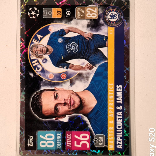 Azpilicueta & James 2021-22 Topps Match Attax Master & apprentice #419 Soccer Football Chelsea Excellent Sleeved