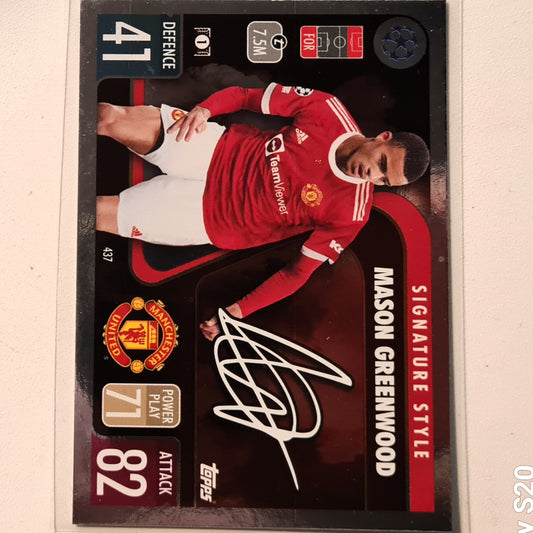 Mason Greenwood 2021-22 Topps Match Attax Signature Style #437 Soccer Football Manchester United Excellent Sleeved