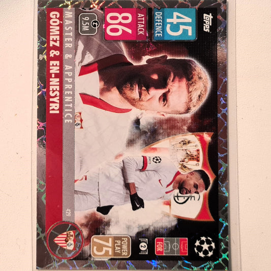 Gomez & En-Nesyri 2021-22 Topps Match Attax master & apprentice #429 Soccer Football Sevilla Excellent Sleeved