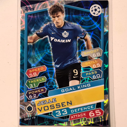 Jelle Vossen 2016-17 Topps Match Attax Goal King Holo Bru 15 Soccer Football Club Brugge Very good Sleeved