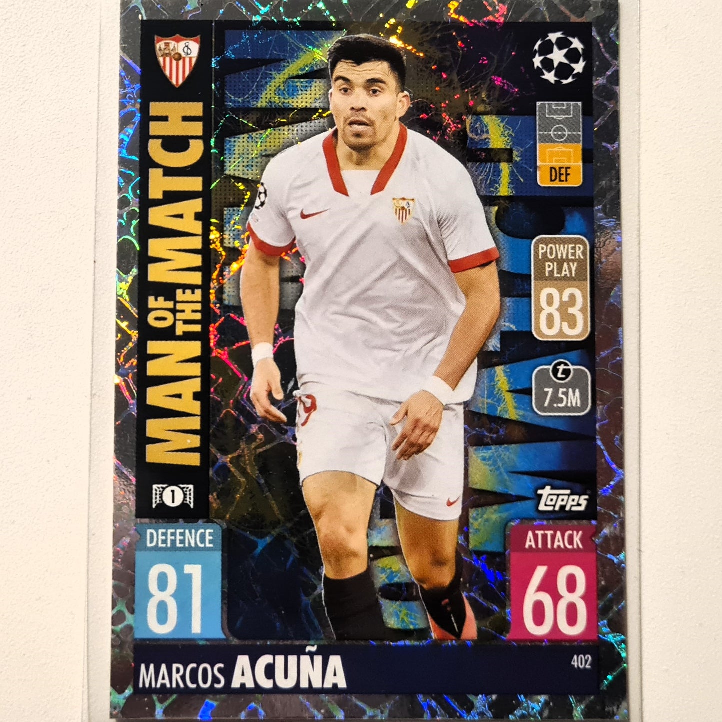 Marcos Acuna 2021-22 Topps Match Attax Man of the match #402 Soccer Football Sevilla Excellent Sleeved