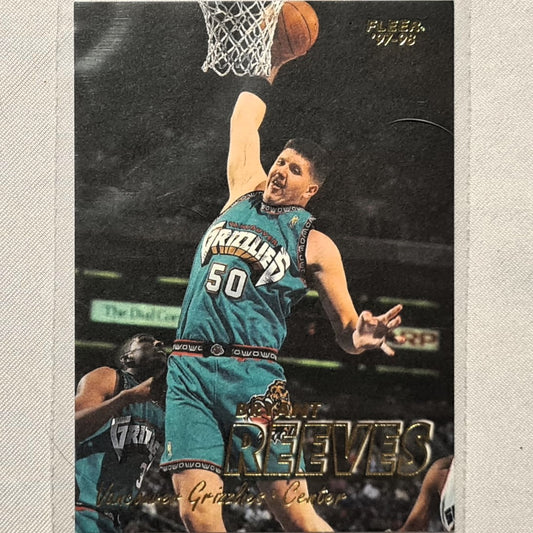 Bryant Reeves 1998 Fleer 97-98  #204 NBA Basketball Vancouver Grizzlies Excellent example