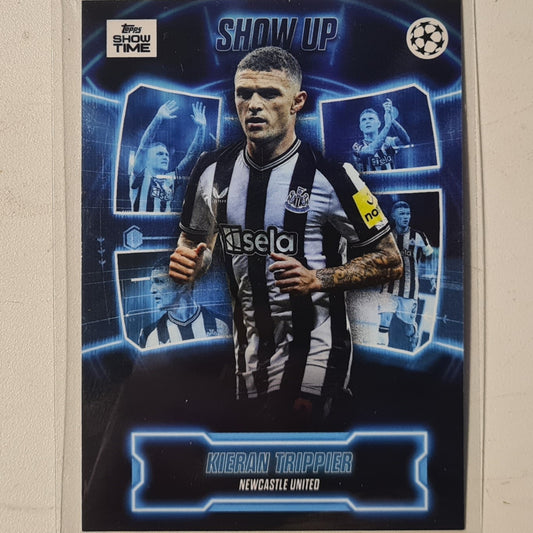 Kieran Trippier 2024 Topps show time champions league show up  Football Newcastle Ex-Mint Sleeved