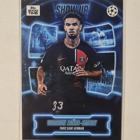 Warren Zaire-Emery 2024 Topps show time champions league Show Up Football Paris Saint Germain Ex-Mint Sleeved