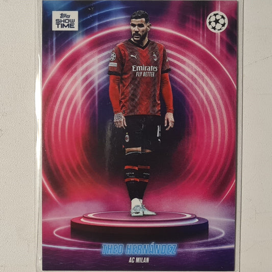 Theo Hernandez 2024 Topps show time champions league Football AC Milan Ex-Mint Sleeved