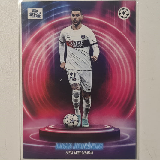 Lucas Hernandez 2024 Topps show time champions league Football Paris Saint-Germain Ex-Mint Sleeved