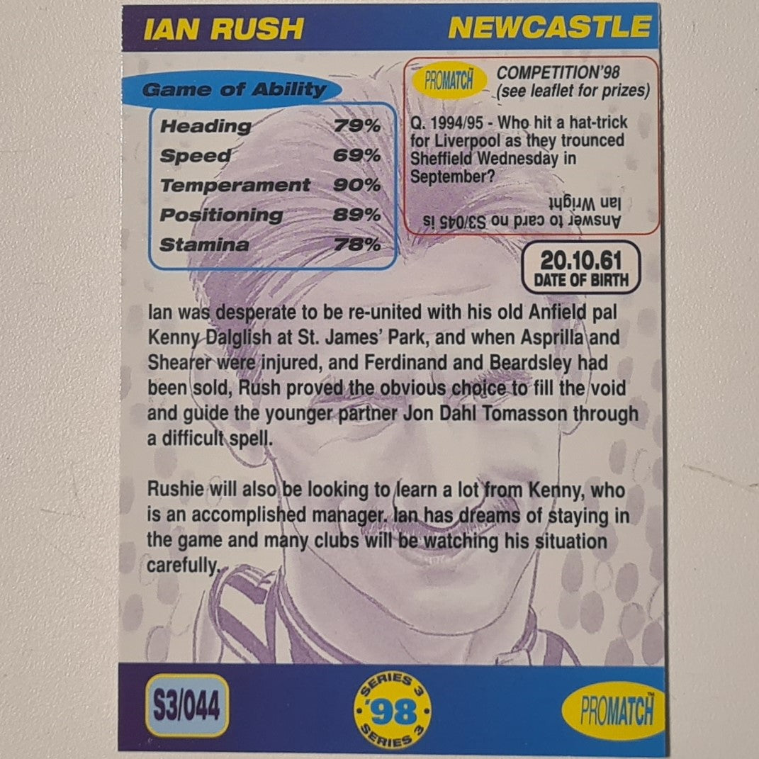 Ian Rush 1998 promatch 98 series 3 premiership #163 Football Newcastle United Ex-mint